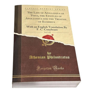 The Life Of Apollonius Of Tyana Philostratus Conybeare Forgotten Books PB Brown